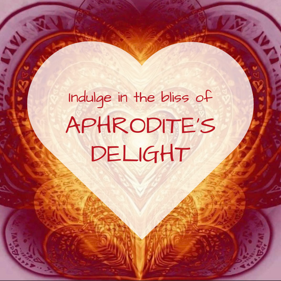 Aphrodite’s Delight for Love Month